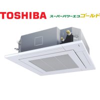 東芝　スーパーエコゴールド　天井カセット4方向　シングル（同時）　4馬力